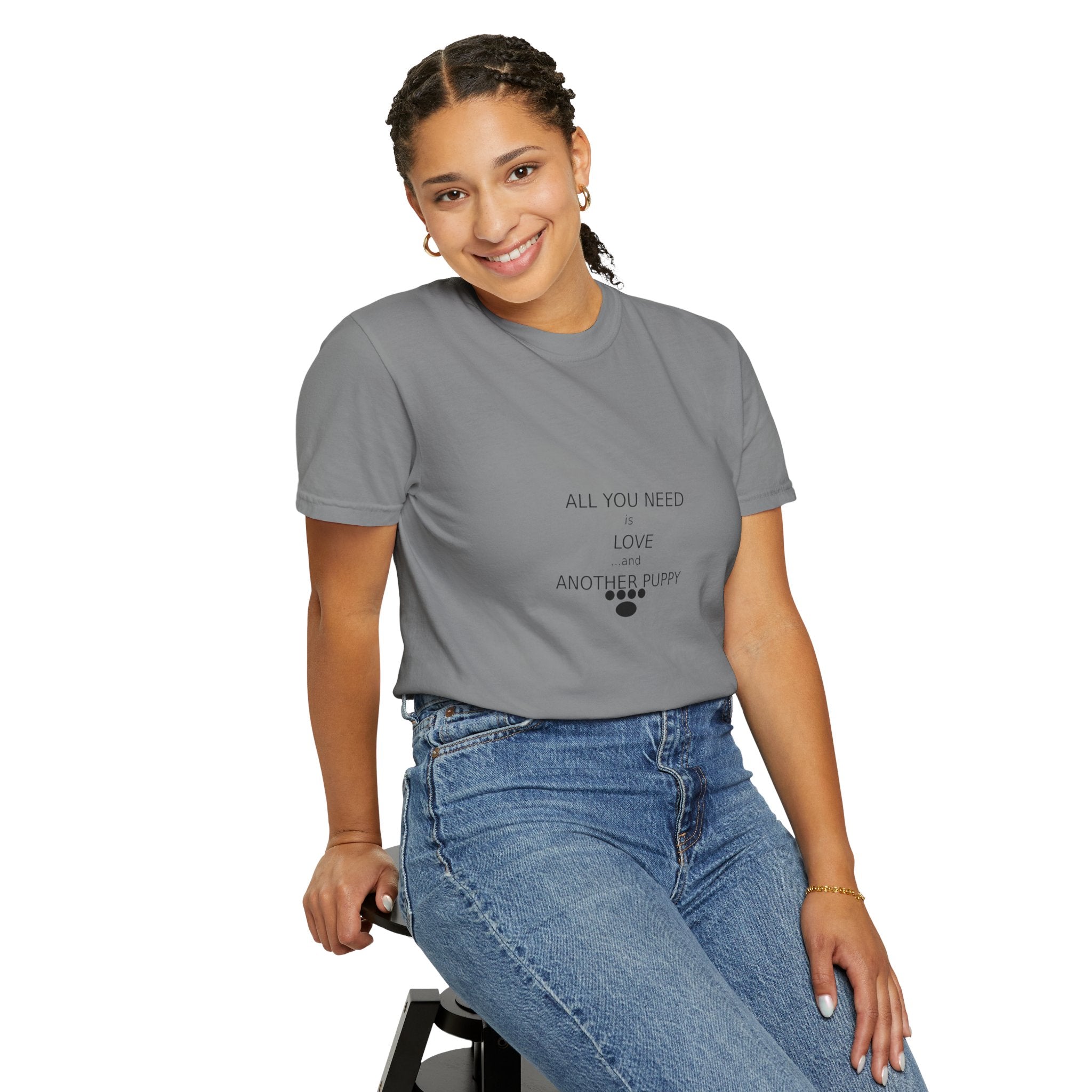 T-Shirt — "All You Need Is Love And Another Puppy" Cute Puppy Paw Tee