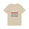Built for Fireworks Built for Food T-Shirt — 1776 • 250 Years • 2026 Patriotic Tee