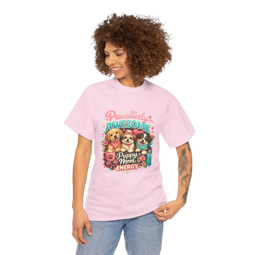 Pawsitively Awesome "Puppy Mom Energy" T-Shirt