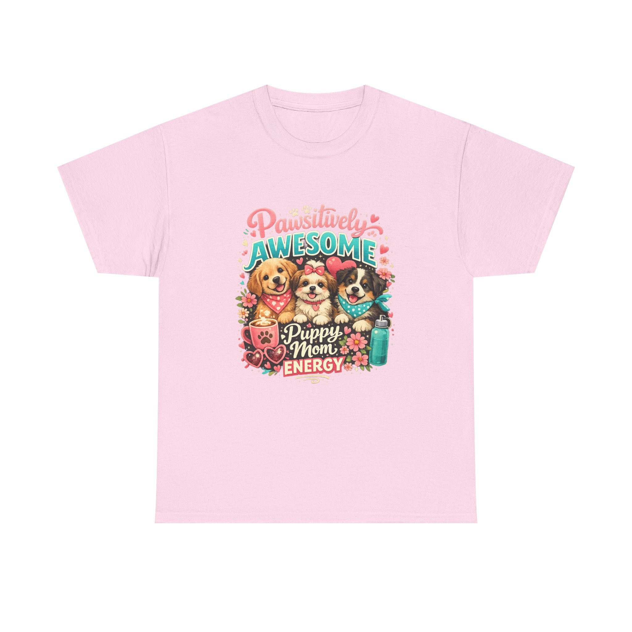 Pawsitively Awesome "Puppy Mom Energy" T-Shirt