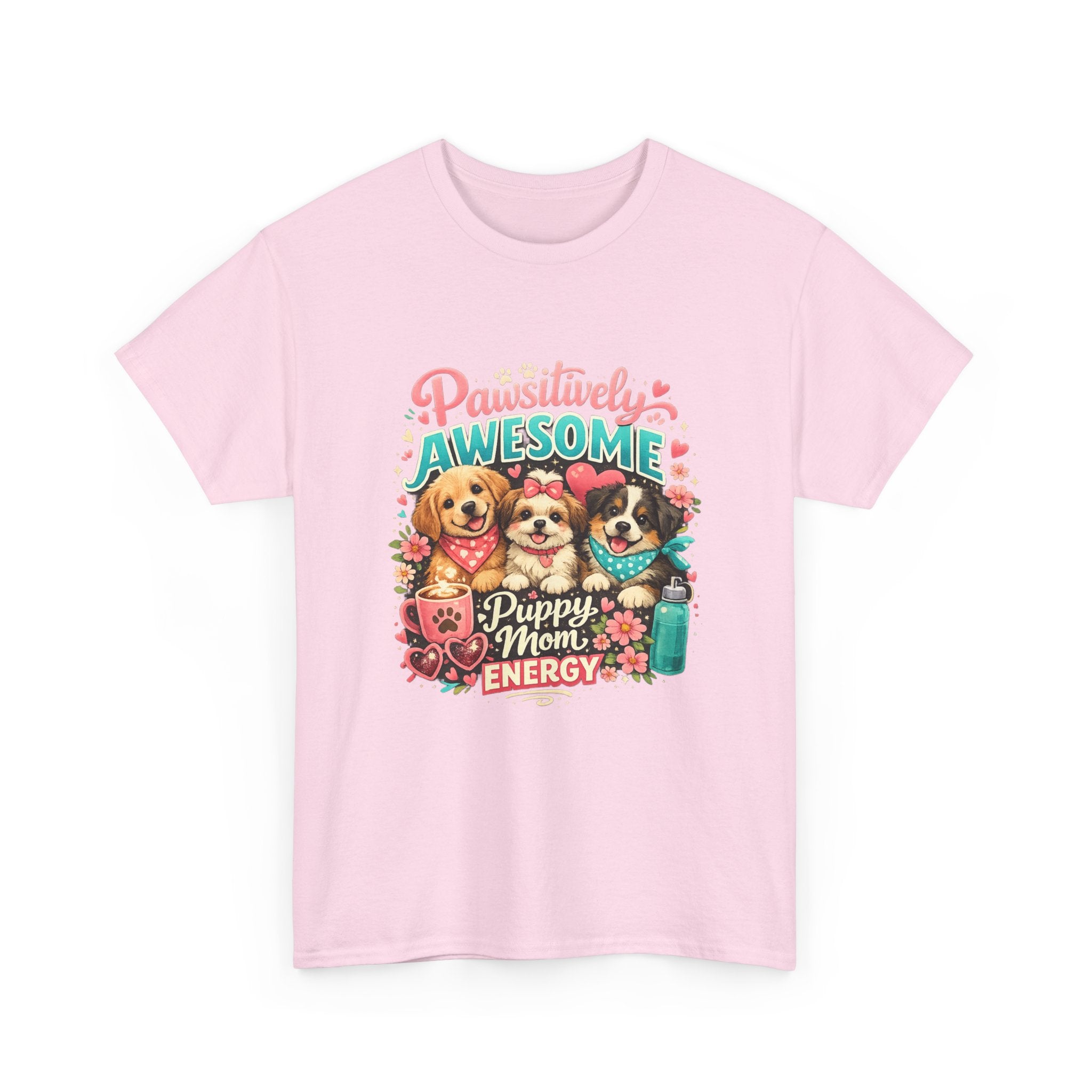 Pawsitively Awesome "Puppy Mom Energy" T-Shirt