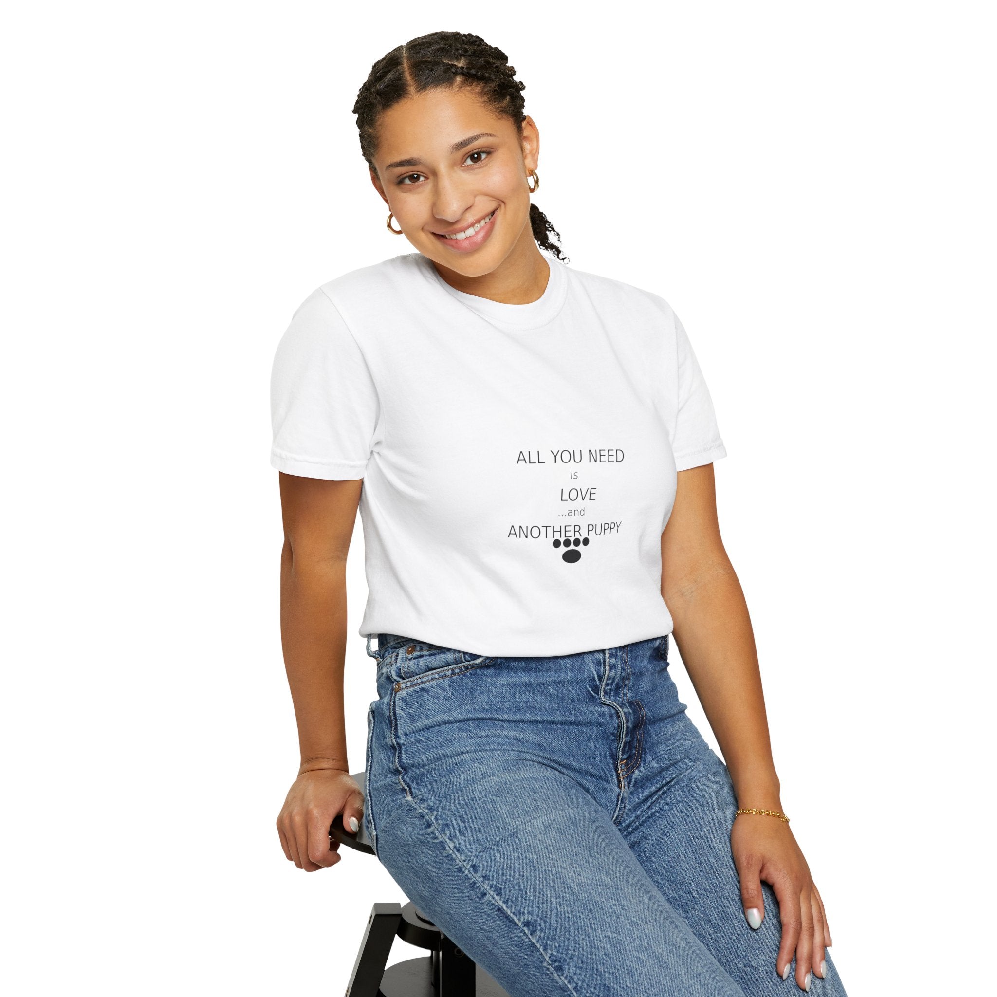 T-Shirt — "All You Need Is Love And Another Puppy" Cute Puppy Paw Tee